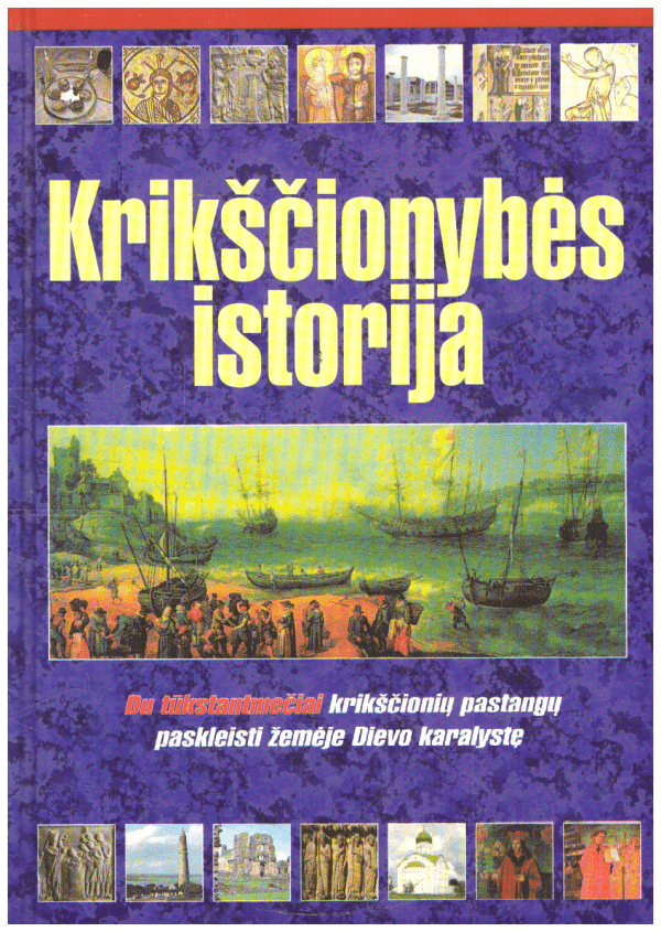 Krikščionybės istorija - J. S. Andrews