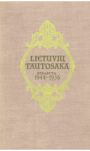 Lietuvių tautosaka užrašyta 1944-1956