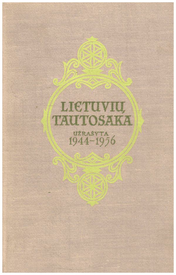 Lietuvių tautosaka užrašyta 1944-1956