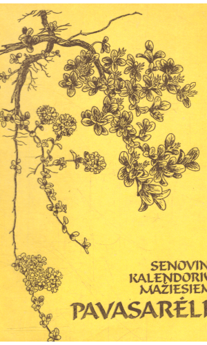 Senovinis kalendorius mažiesiems. Pavasarėlis - Gražina Germanienė
