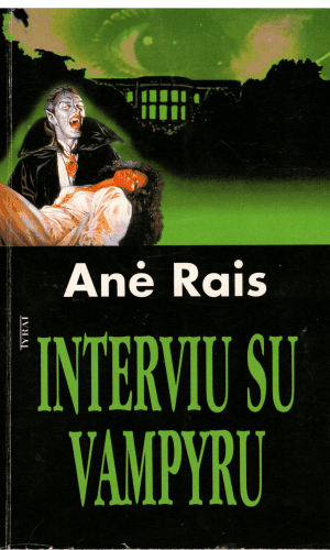 Interviu su vampyru - Anė Rais