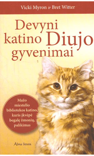 Devyni katino Diujo gyvenimai - Vicki Myron, Bret Witter