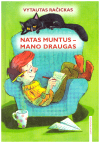 Natas Muntus-mano draugas - Vytautas Račickas