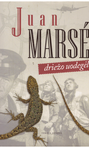 Driežo uodegėlės - Juan Marse