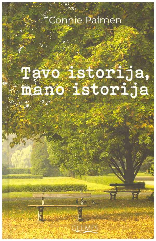 Tavo istorija, mano istorija - Connie Palmen