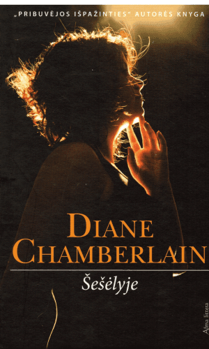 Šešėlyje - Diane Chamberlain