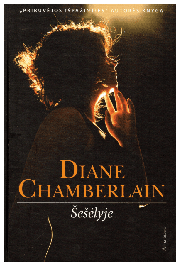 Šešėlyje - Diane Chamberlain