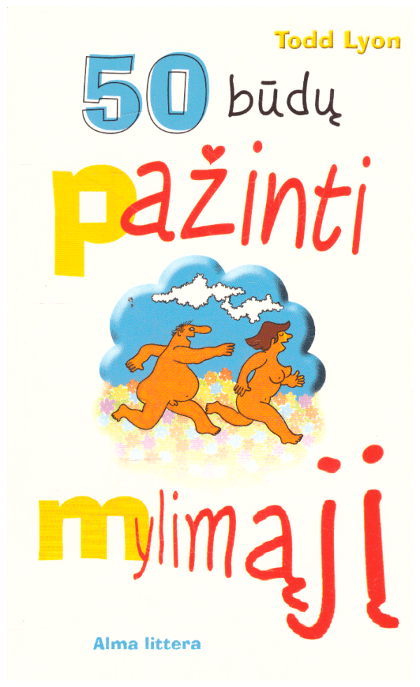 50 būdų pažinti mylimąjį - Todd Lyon