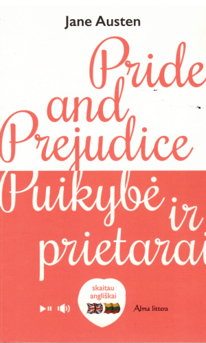 Pride and prejudice. Puikybė ir prietarai - Jane Austen