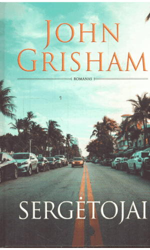 Sergėtojai - John Grisham