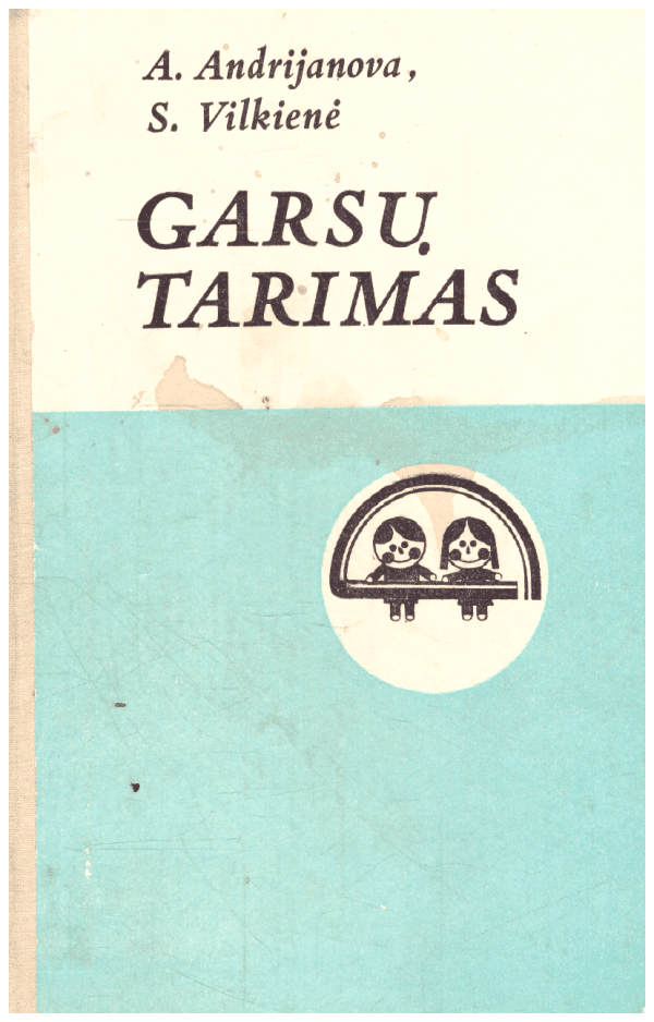 Garsų tarimas - A. Andrijanova, S. Vilkienė