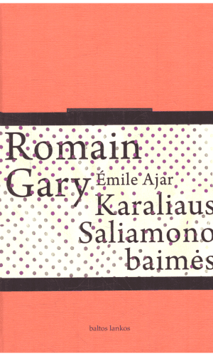Karaliaus Saliamono baimės - Romain Gary