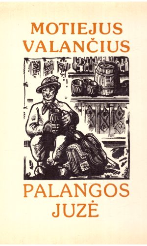 Palangos Juzė - Motiejus Valančius