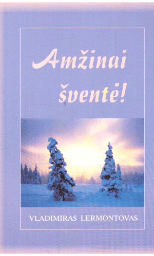 Amžinai šventė - Vladimiras Lermontovas