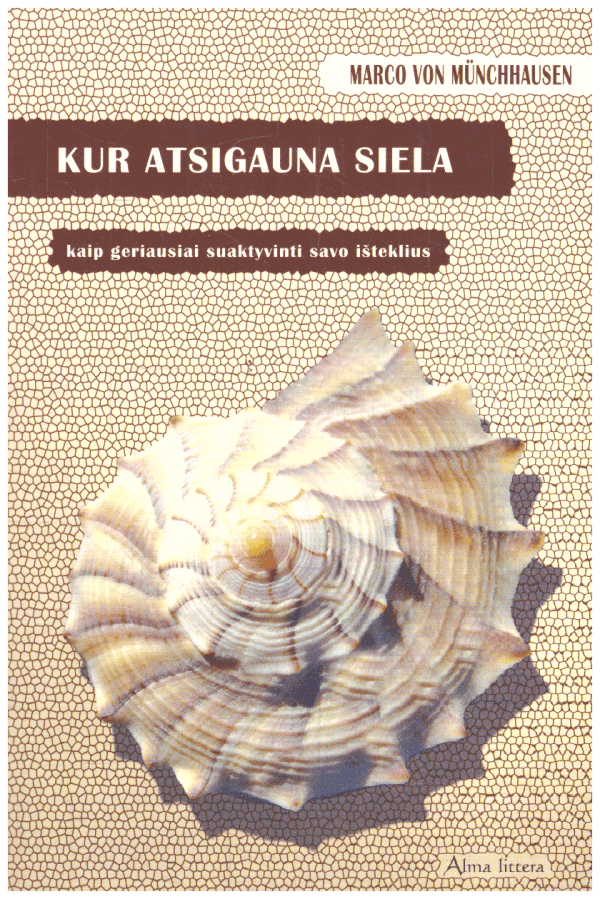 Kur atsigauna siela - Marco von Munchhausen