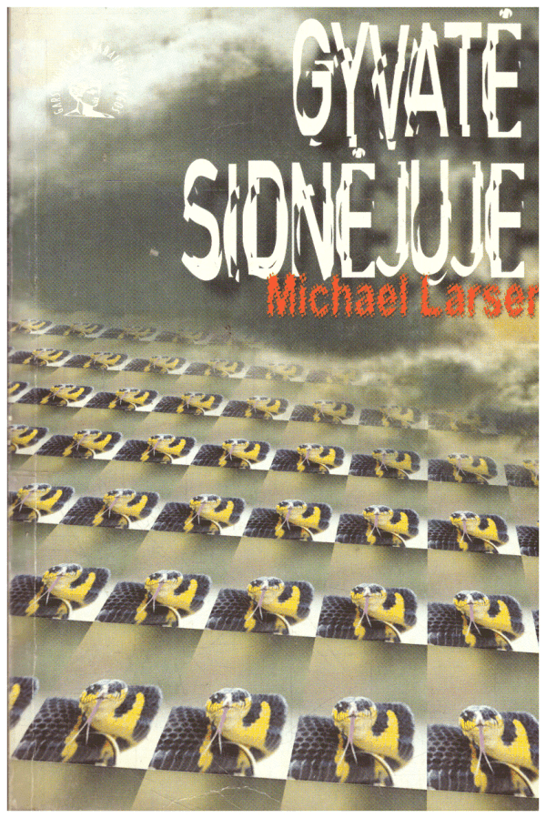 Gyvatė Sidnėjuje - Michael Larsen