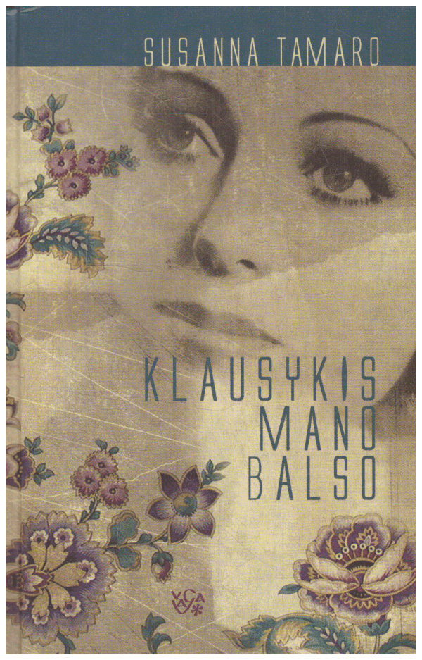 Klausykis mano balso - Susanna Tamaro