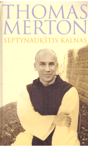 Septynaukštis kalnas - Thomas Merton