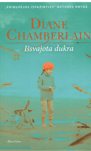 Išsvajota dukra - Diane Chamberlain