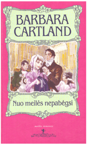 Nuo meilės nepabėgsi - Barbara Cartland