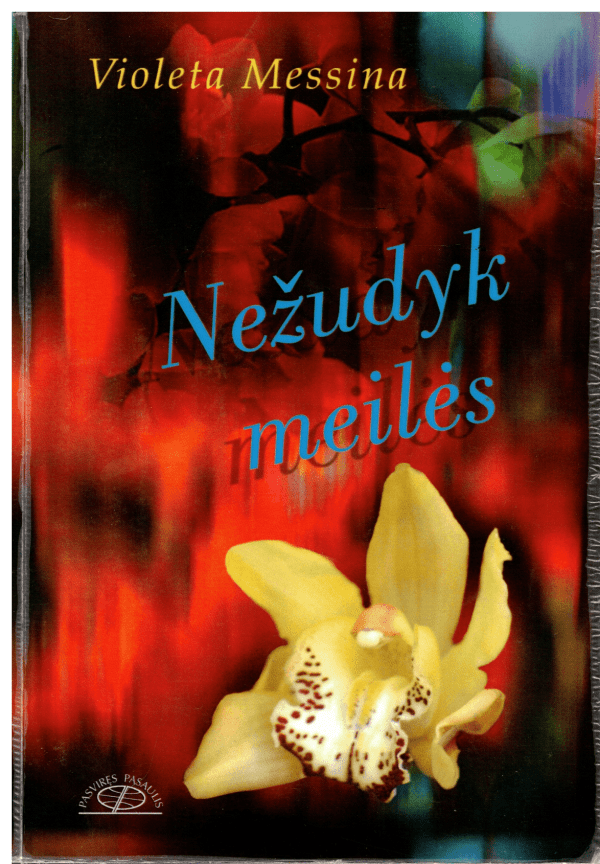 Nežudyk meilės - Violeta Messina