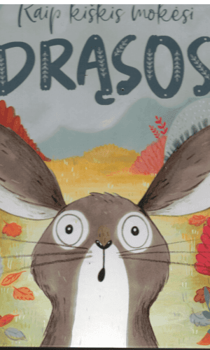 Kaip kiškis mokėsi drąsos - Nicola Kinnear