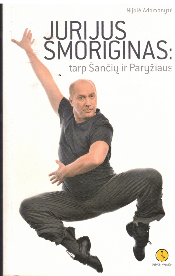 Jurijus Smoriginas: tarp Šančių ir Paryžiaus - Nijolė Adomonytė