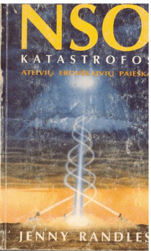 NSO katastrofos: ateivių erdvėlaivių paieška - Jenny Randles