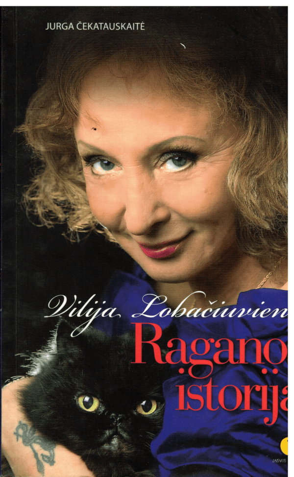 Vilija Lobačiuvienė. Raganos istorija - Jurga Čekatauskaitė