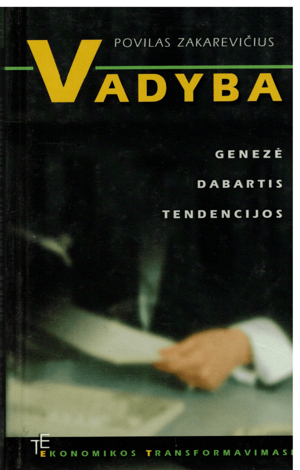 Vadyba: genezė, dabartis, tendencijos - Povilas Zakarevičius