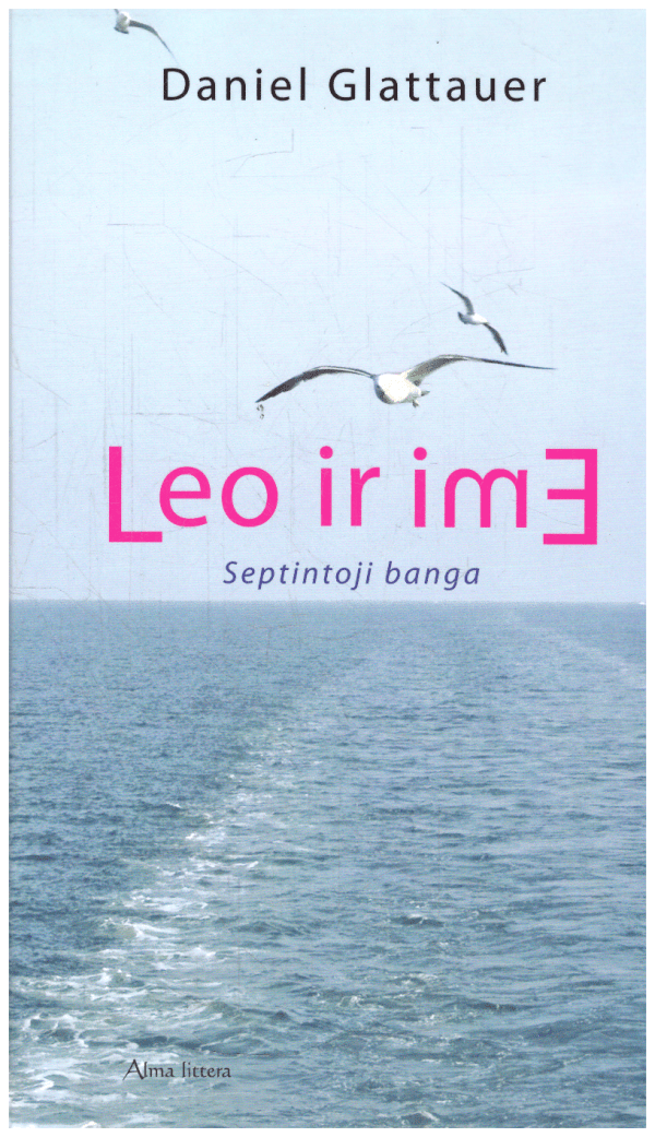 Leo ir Emi (2). Septintoji banga - Daniel Glattauer