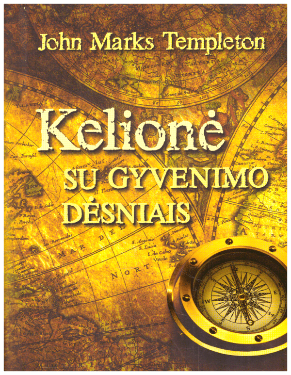 Kelionė su gyvenimo dėsniais - John Marks Templeton