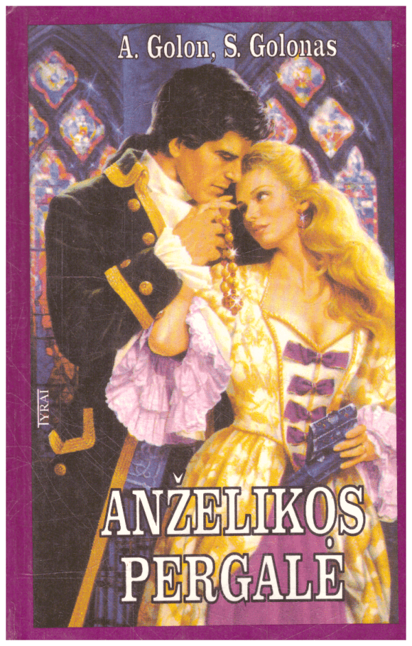 Anželikos pergalė - A. Golon, S. Golonas