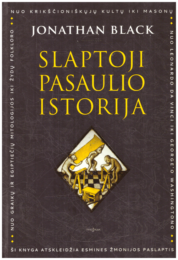 Slaptoji pasaulio istorija - Jonathan Black