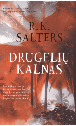 Drugelių kalnas - R. K. Salters