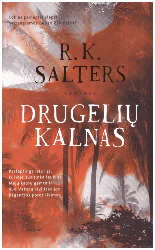 Drugelių kalnas - R. K. Salters
