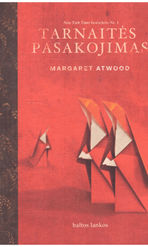 Tarnaitės pasakojimas - Margaret Atwood