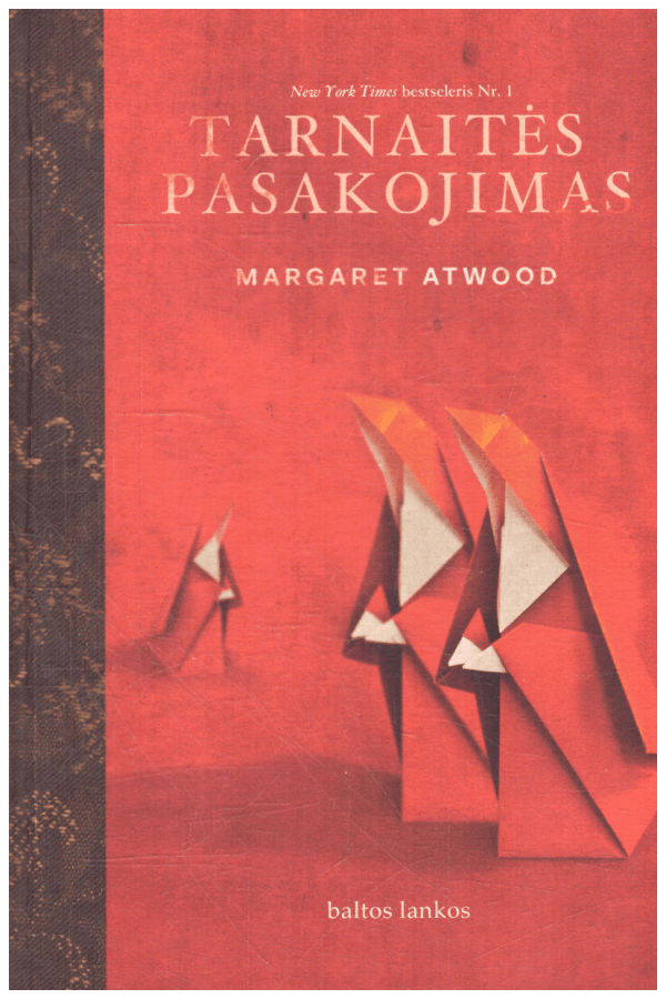 Tarnaitės pasakojimas - Margaret Atwood