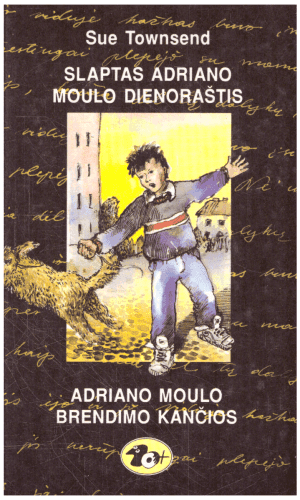Slaptas Adriano Moulo dienoraštis. Adriano Moulo brendimo kančios - Sue Townsend