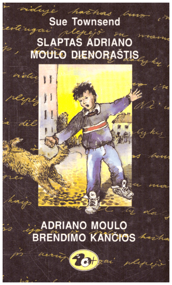 Slaptas Adriano Moulo dienoraštis. Adriano Moulo brendimo kančios - Sue Townsend