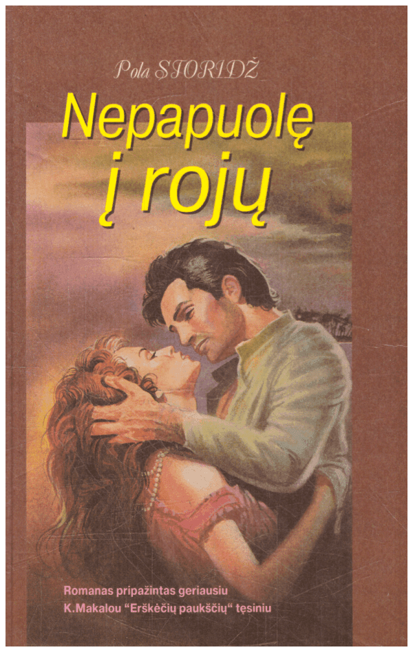 Nepapuolę į rojų - Pola Storidž