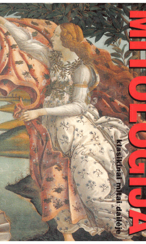 Mitologija. Klasikiniai mitai dailėje