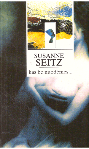 Kas be nuodėmės... - Susanne Seitz