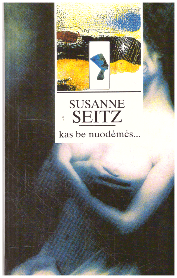Kas be nuodėmės... - Susanne Seitz