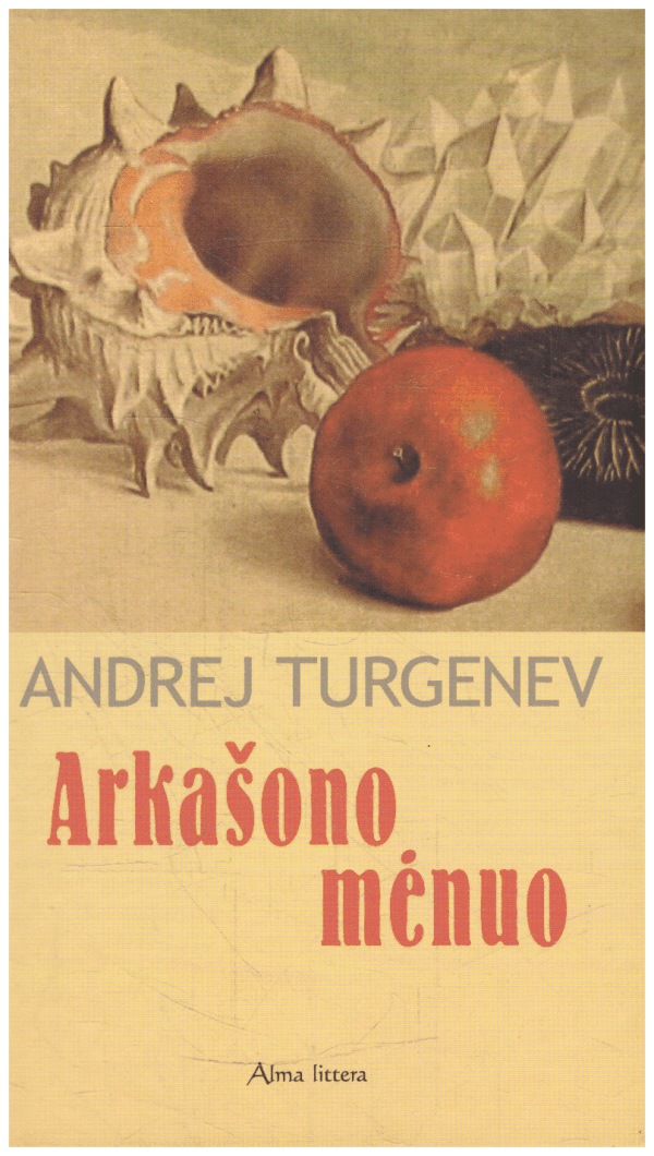 Arkašono mėnuo - Andrejj Turgenev