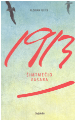 1913. Šimtmečio vasara - Florian Illies