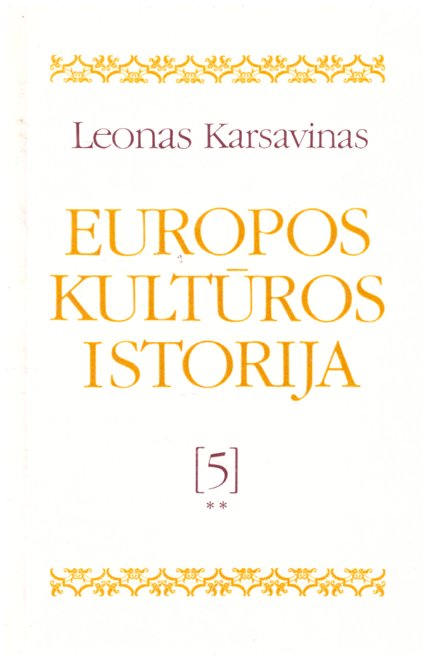 Europos kultūros istorija (5 tomas 2 knyga) - Leonas Karsavinas