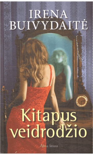 Kitapus veidrodžio - Irena Buivydaitė