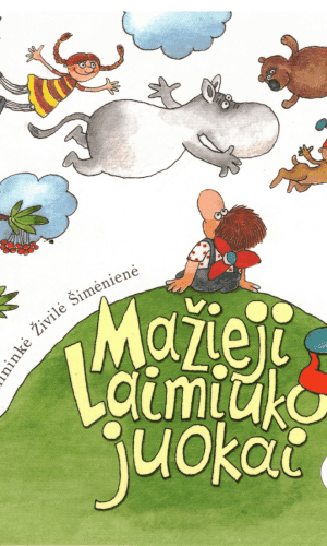 Mažieji Laimiuko juokai - Lina Eitmantytė-Valužienė