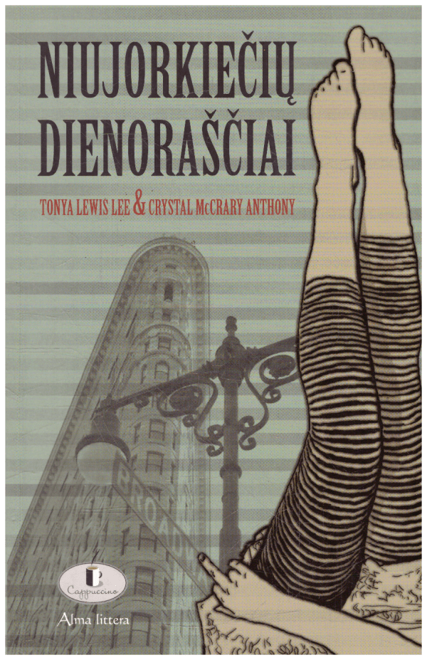 Niujorkiečių dienoraščiai - Tonya Lewis Lee, Chrystal McCrary Anthony